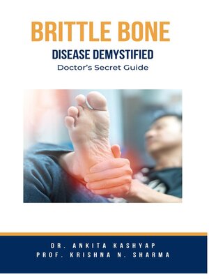 cover image of Brittle Bone Disease Demystified
